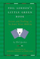Book cover of: Phil Gordon's Little Green Book. By: Phil Gordon