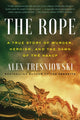 Book cover of: Rope. By: Alex Tresniowski