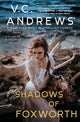 Book cover of: Shadows of Foxworth. By: V. C. Andrews