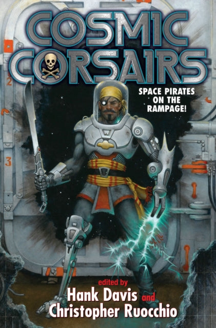 Book cover of: Cosmic Corsairs. By: Hank Davis