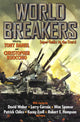Book cover of: World Breakers. By: Tony Daniel