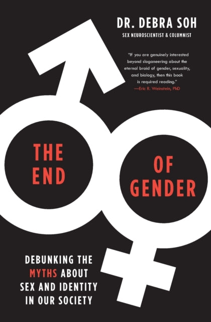 Book cover of: End of Gender. By: Debra Soh