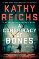 Book cover of: Conspiracy of Bones. By: Kathy Reichs