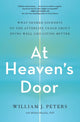 Book cover of: At Heaven's Door. By: William J. Peters