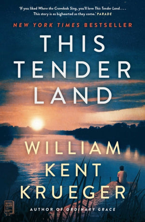 This Tender Land, A Novel
