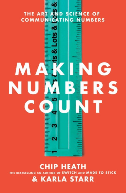 Book cover of: Making Numbers Count. By: Chip Heath
