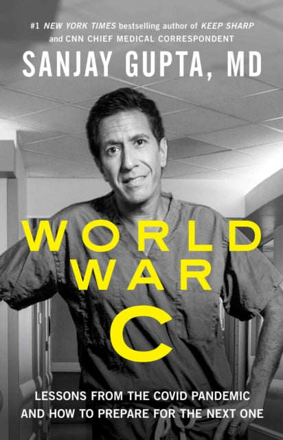 Book cover of: World War C. By: Sanjay Gupta M.D.