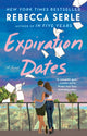 Book cover of: Expiration Dates. By: Rebecca Serle