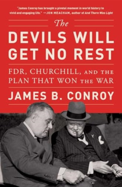 Book cover of: Devils Will Get No Rest. By: James B. Conroy