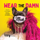 Book cover of: Wear the Damn Mask. By: Izzy the Izzy the Frenchie
