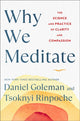 Why We Meditate, The Science and Practice of Clarity and Compassion 9781982178451 Daniel Goleman