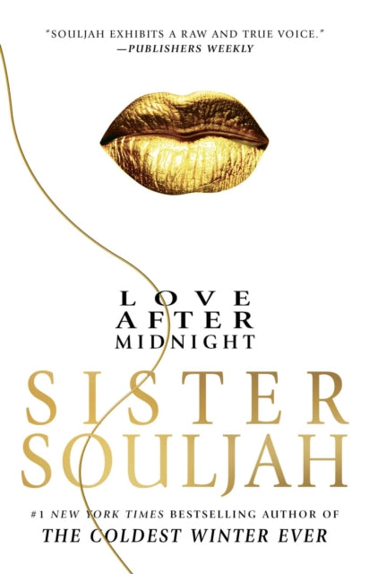 Love After Midnight, A Novel 9781982180645 Sister Souljah