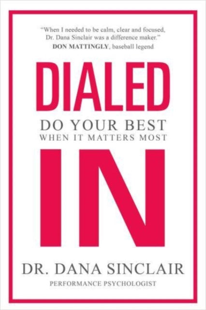 Book cover of: Dialed In. By: Dana Sinclair