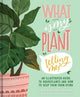 Book cover of: What Is My Plant Telling Me?. By: Emily L. Hay Hinsdale
