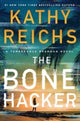Book cover of: Bone Hacker. By: Kathy Reichs