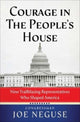 Book cover of: Courage in The People's House. By: Joe Neguse