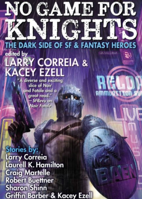 Book cover of: No Game for Knights. By: Larry Correia