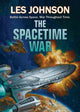 Book cover of: Spacetime War. By: Les Johnson