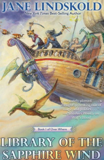 Book cover of: Library of the Sapphire Wind. By: Jane Lindskold