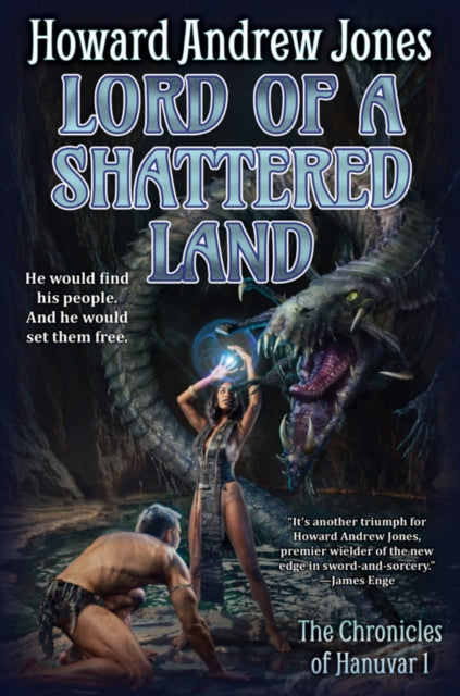 Book cover of: Lord of a Shattered Land. By: Howard Andrew Jones