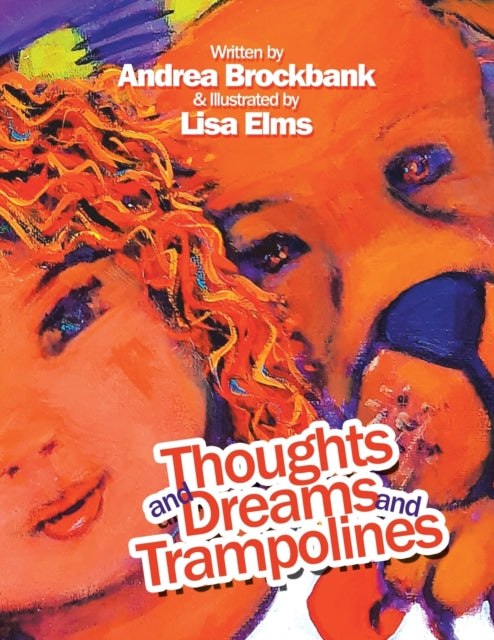 Book cover of: Thoughts and Dreams and Trampolines