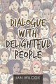 Book cover of: Dialogue with Delightful People