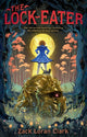 Book cover of: Lock-eater. By: Zack Loran Clark