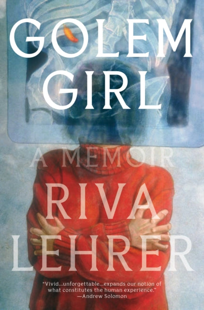 Book cover of: Golem Girl. By: Riva Lehrer