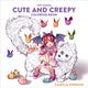 Pop Manga Cute and Creepy Coloring Book 9781984858498 Camilla d'Errico
