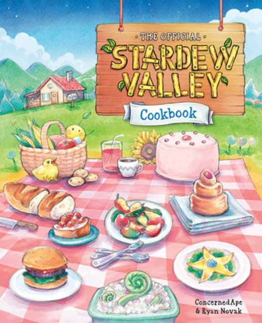 Official Stardew Valley Cookbook 9781984862051 ConcernedApe