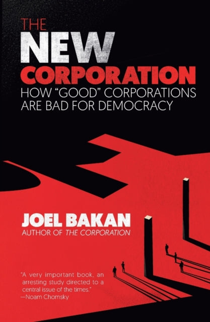 Book cover of: New Corporation. By: Joel Bakan