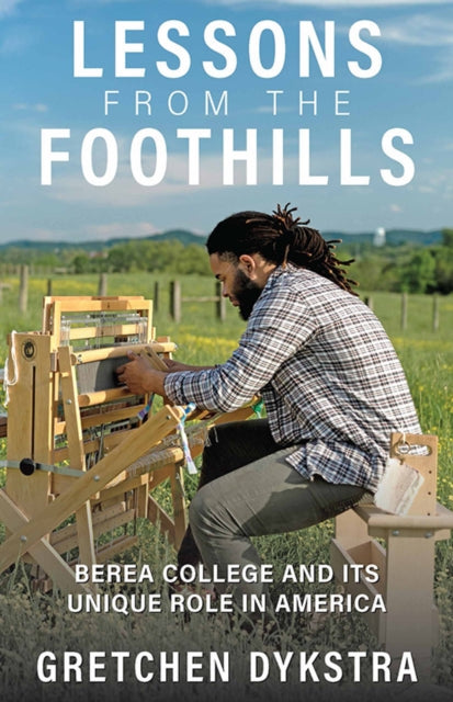 Book cover of: Lessons from the Foothills. By: Gretchen Dykstra