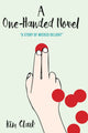Book cover of: One-Handed Novel. By: Kim Clark
