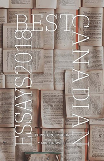 Book cover of: Best Canadian Essays 2018. By: Christopher Doda