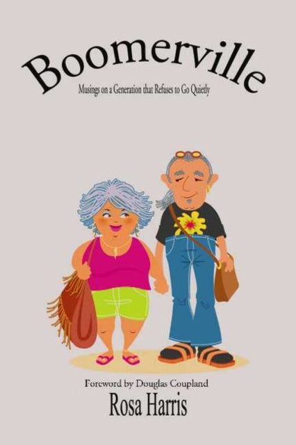 Book cover of: Boomerville. By: Rosa Harris