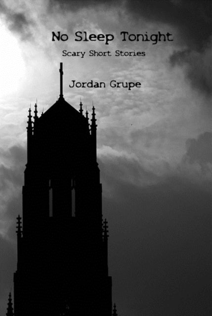 Book cover of: No Sleep Tonight. By: Jordan Grupe