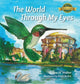 Book cover of: World Through My Eyes