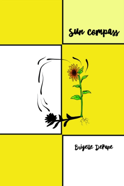 Book cover of: Sun Compass. By: Brigette DePape