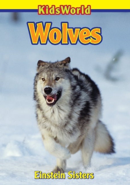 Book cover of: Wolves. By: Einstein Sisters
