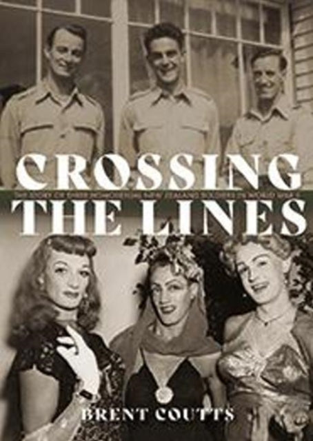 Book cover of: Crossing the Lines. By: Brent Coutts