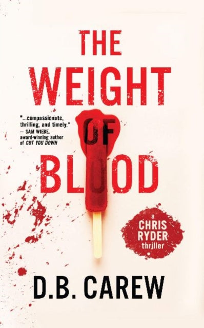Book cover of: Weight of Blood, The. By: D. B. Carew