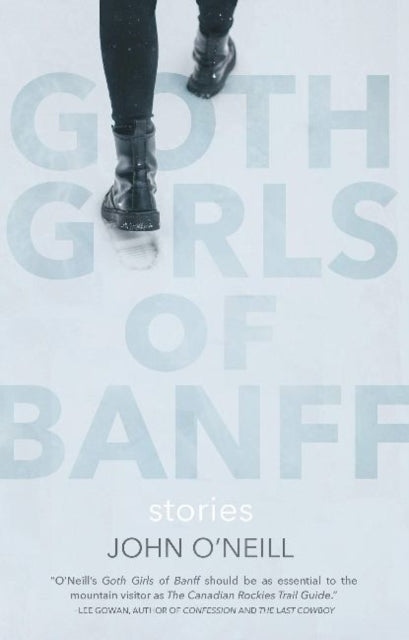 Book cover of: Goth Girls of Banff. By: John O'Neill