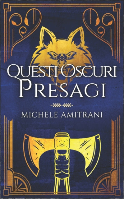 Book cover of: Questi oscuri presagi