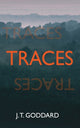 Book cover of: Traces. By: J. T. Goddard