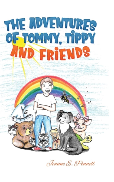Book cover of: Adventures of Tommy, Tippy and Friends