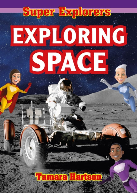 Book cover of: Exploring Space. By: Tamara Hartson