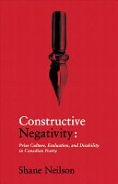 Book cover of: Constructive Negativity. By: Shane Neilson