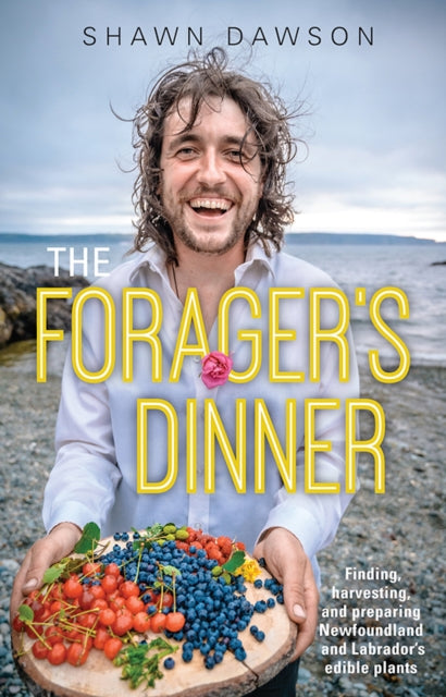 Book cover of: Forager's Dinner. By: Shawn Dawson