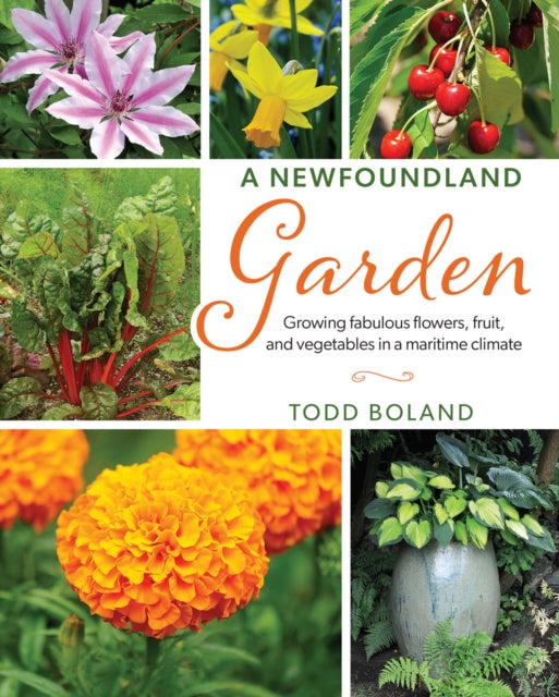 Book cover of: Newfoundland Garden. By: Todd Boland