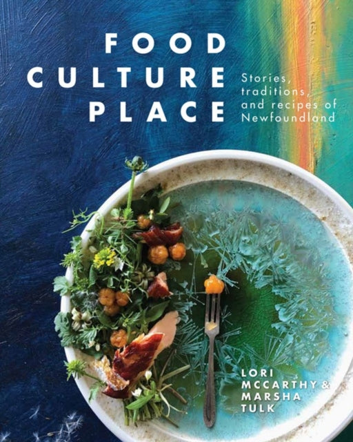Book cover of: Food, Culture, Place. By: Lori McCarthy